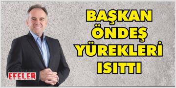 BAŞKAN ÖNDEŞ PERSONELİNE SAHİP ÇIKTI