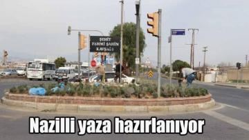 Nazilli yaza hazırlanıyor