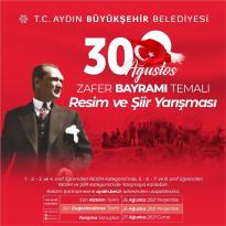 AYDIN BÜYÜKŞEHİR BELEDİYESİ’NDEN ZAFER BAYRAMI TEMALI RESİM VE ŞİİR YARIŞMASI
