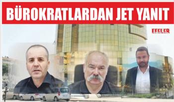 BÜYÜKŞEHİR BÜROKRATLARINDAN İFTİRALARA JET YANIT
