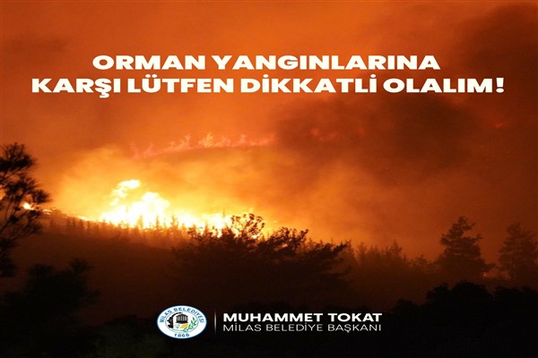 Milas Belediyesi’nden orman yangınları için çağrı