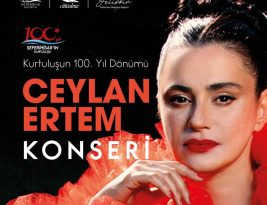 Seferihisar Kurtuluşunun 100.Yılını Ceylan Ertem ile Kutlayacak
