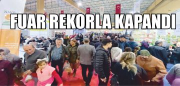 EGE TARIM, SERA VE HAYVANCILIK FUARI SONA ERDİ