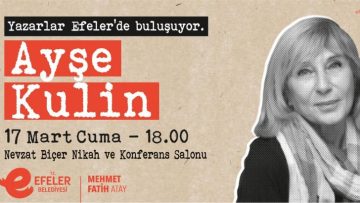 Yazar Ayşe Kulin Efeler halkıyla buluşuyor