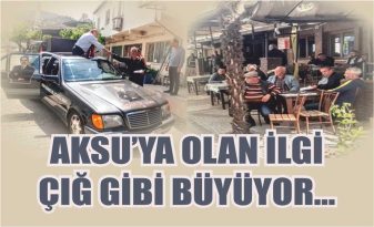 SEÇİMİN SON HAFTASINDA AKSU’YA OLAN YÖNELME ÇIĞ GİBİ BÜYÜYOR !